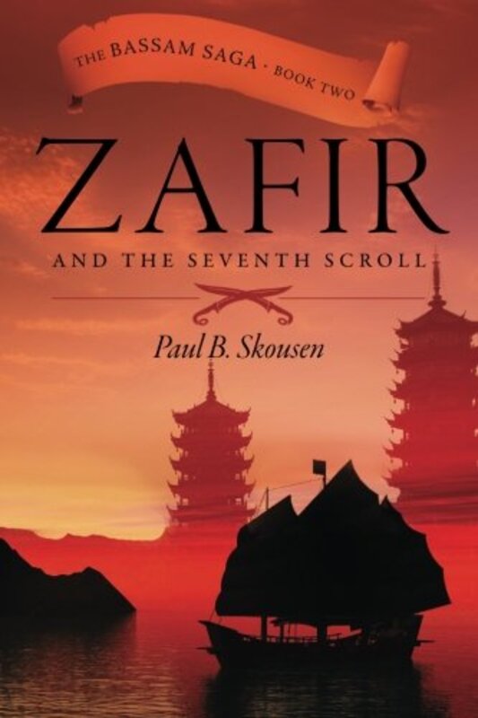 Book cover for "Zafir and the Seventh Scroll" by Paul B Skousen