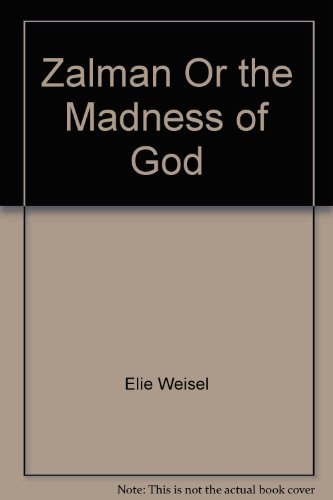 Book cover for "Zalman Madness God" by Elie Wiesel