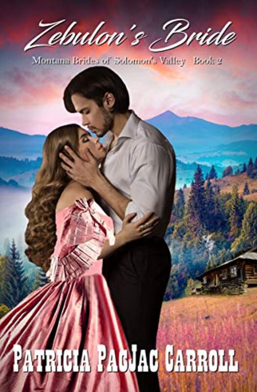Book cover for "Zebulon's Bride" by Patricia PacJac Carroll