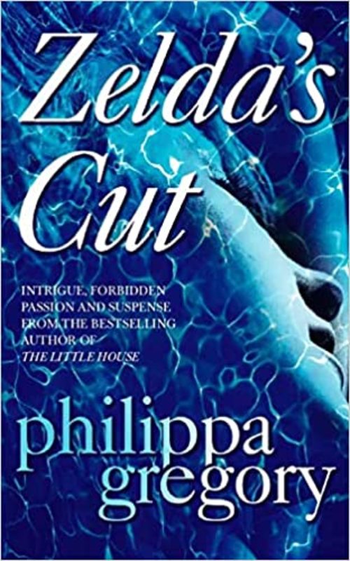 Book cover for "Zelda's Cut" by Philippa Gregory