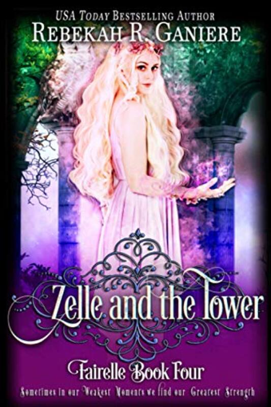 Book cover for "Zelle and the Tower" by Rebekah R Ganiere