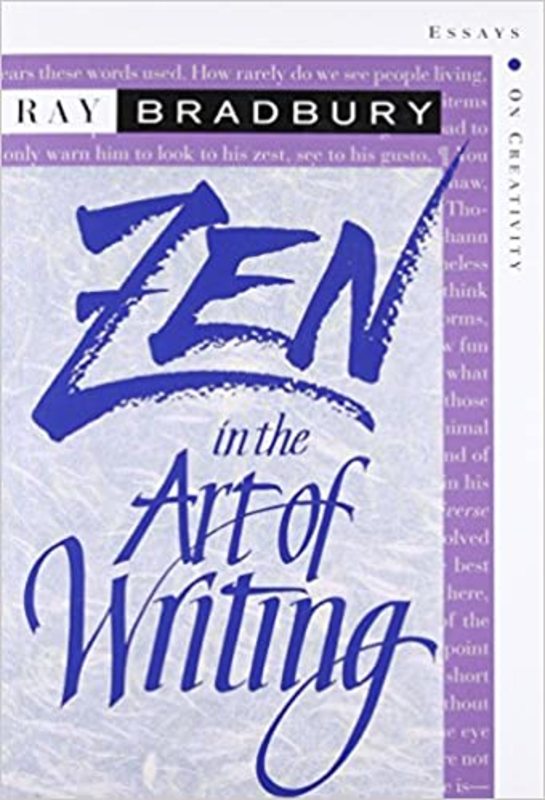 Book cover for "Zen in the Art of Writing" by Ray Bradbury