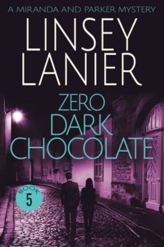 Book cover for "Zero Dark Chocolate" by Linsey Lanier