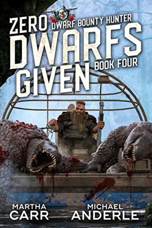 Book cover for "Zero Dwarfs Given" by Michael Anderle