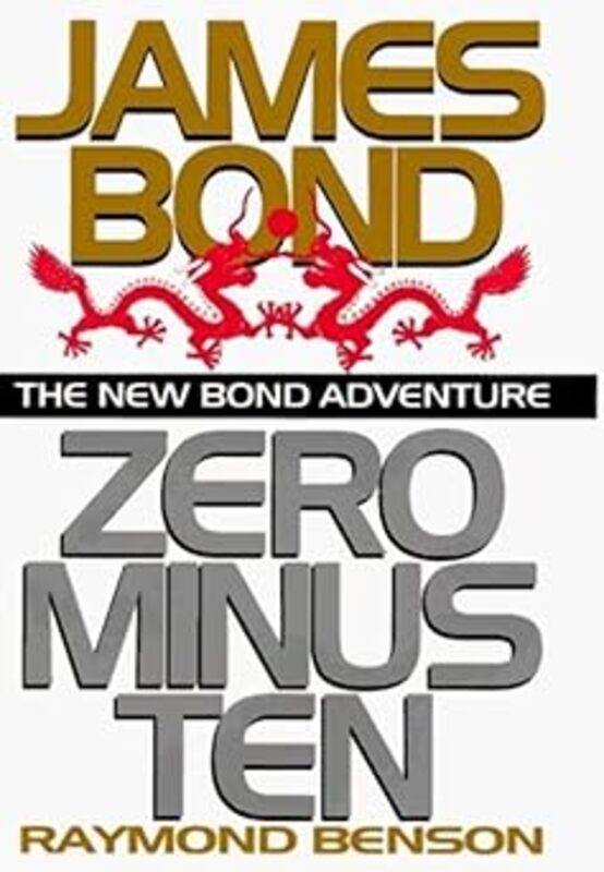 Book cover for "Zero Minus Ten" by Raymond Benson