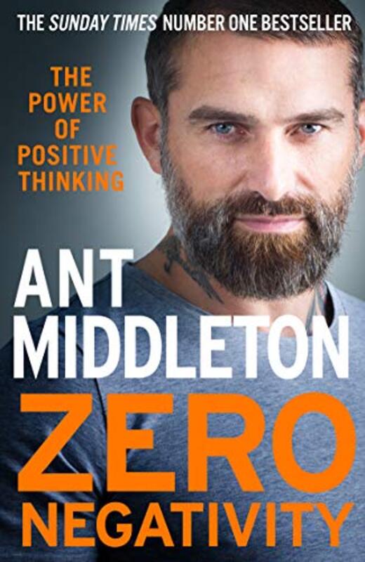 Book cover for "Zero Negativity" by Ant Middleton