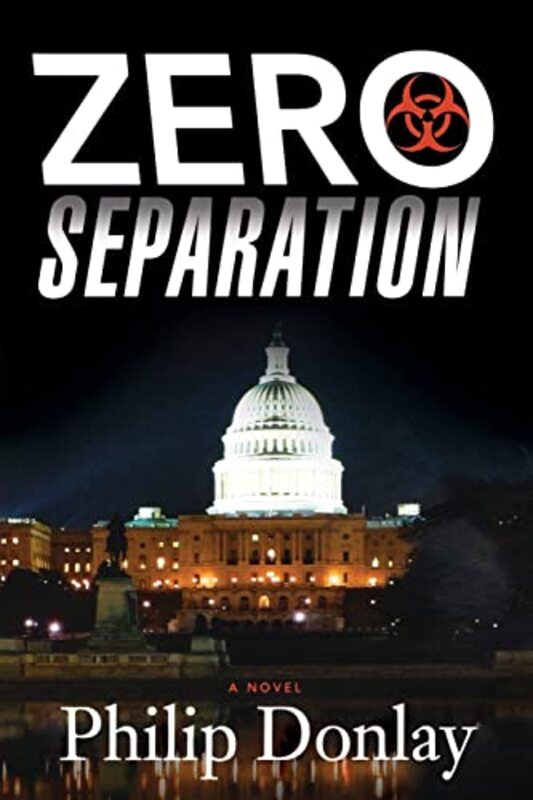 Book cover for "Zero Separation" by Philip S Donlay