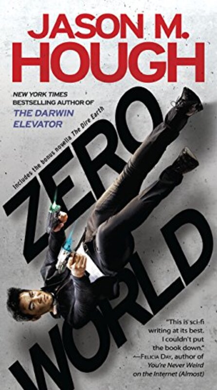Book cover for "Zero World" by Jason M Hough