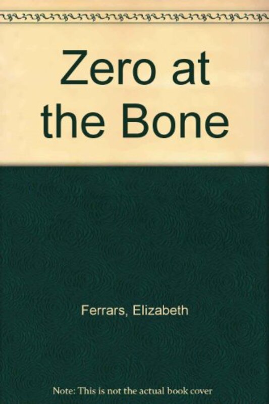 Book cover for "Zero at the Bone" by Elizabeth EX Ferrars