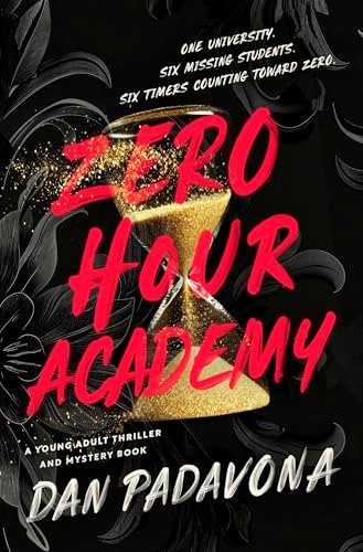 Book cover for "Zero Hour Academy" by Dan Padavona