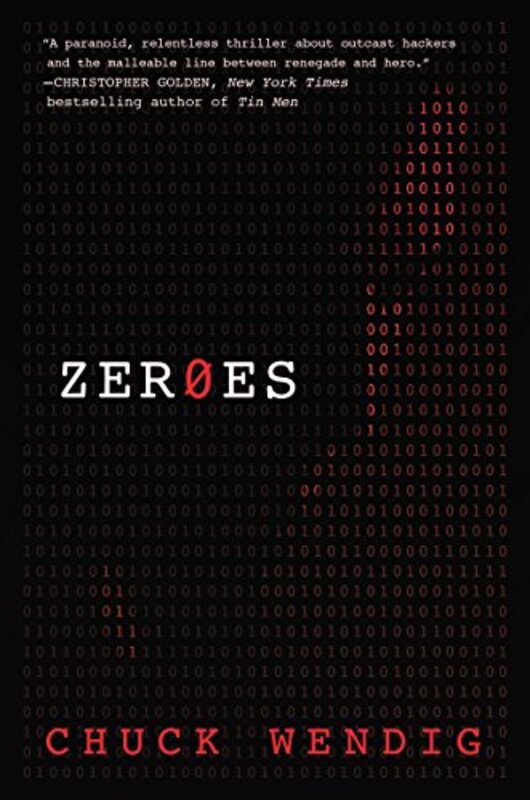 Book cover for "Zeroes" by Chuck Wendig
