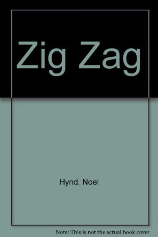 Book cover for "Zig Zag" by Noel Hynd