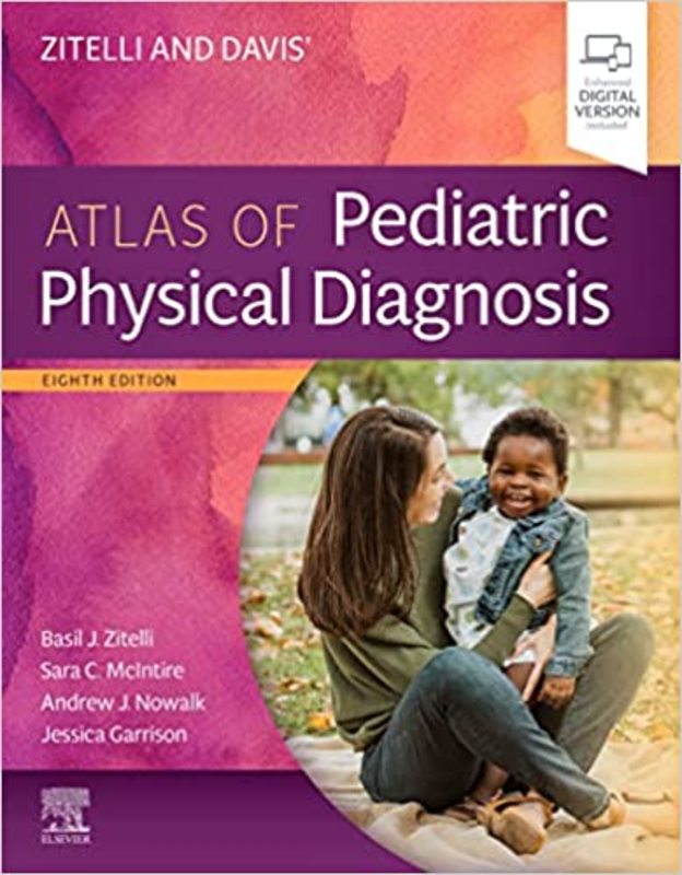 Book cover for "Zitelli and Davis' Atlas of Pediatric Physical Diagnosis" by Basil J. Zitelli