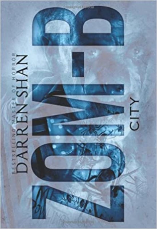 Book cover for "Zom-B City" by Darren Shan