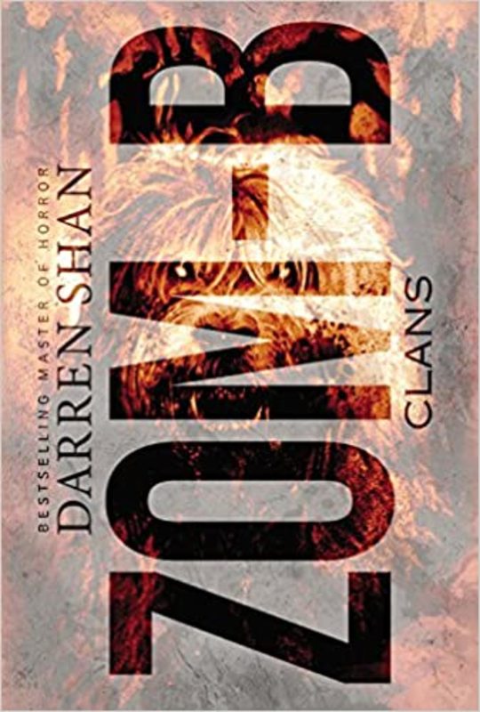 Book cover for "Zom-B Clans" by Darren Shan