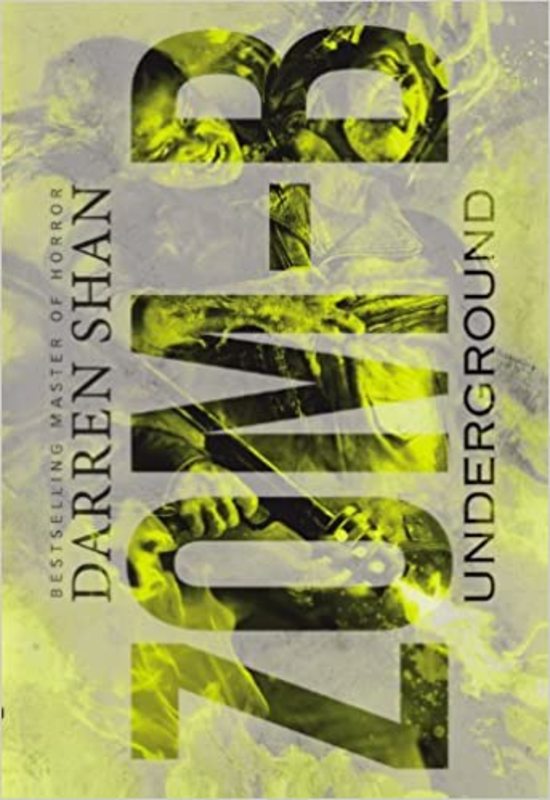 Book cover for "Zom-B Underground" by Darren Shan
