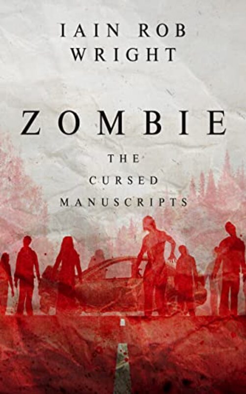 Book cover for "Zombie" by Iain Rob Wright