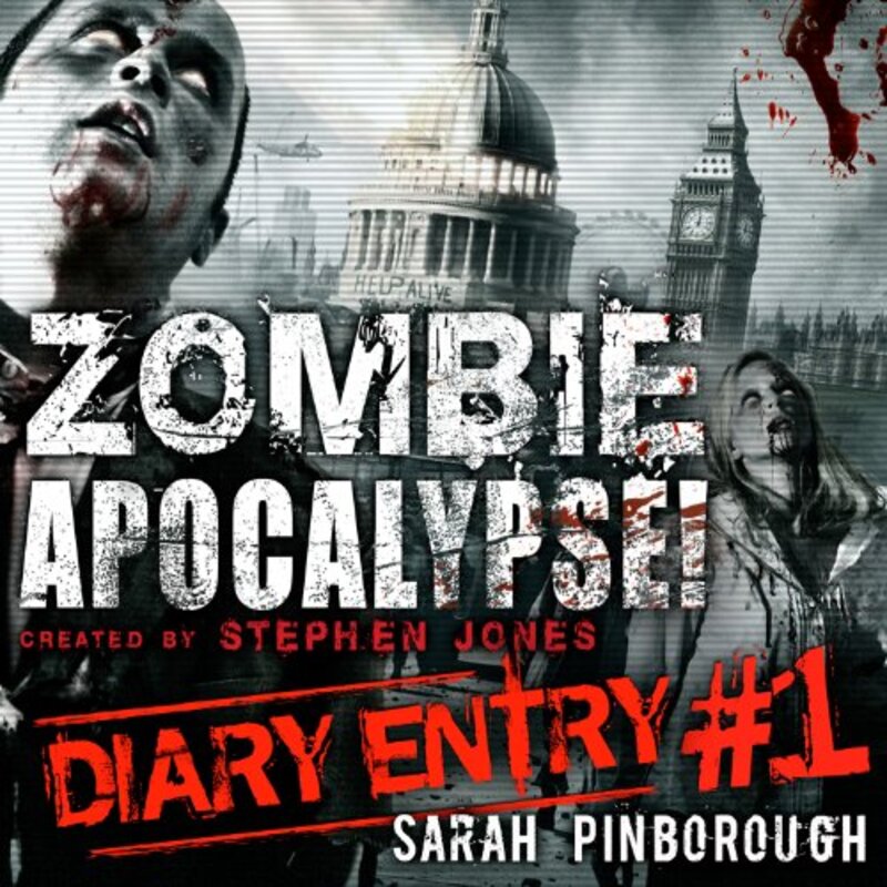 Book cover for "Zombie Apocalypse Diary Entry #1" by Sarah Pinborough