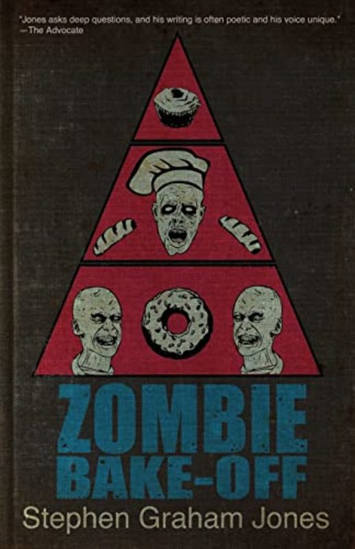 Book cover for "Zombie Bake-Off" by Stephen Graham Jones