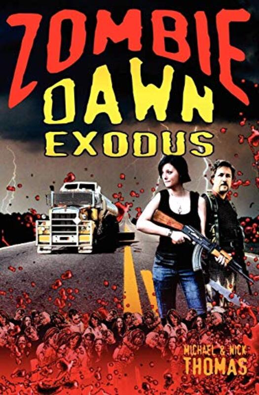Book cover for "Zombie Dawn Exodus" by Michael G Thomas