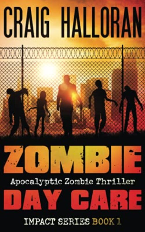 Book cover for "Zombie Day Care" by Craig Halloran