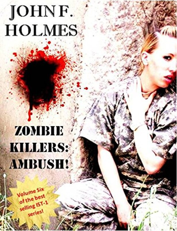 Book cover for "Zombie Killers: AMBUSH" by JF Holmes