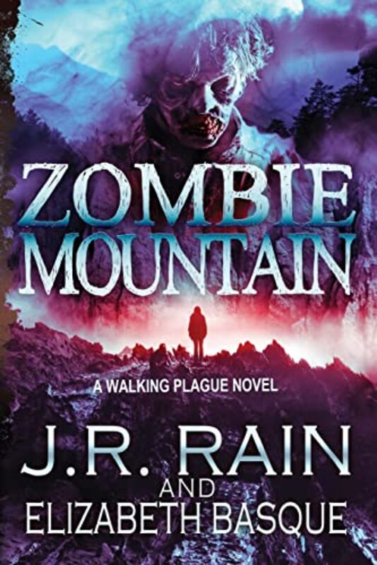 Book cover for "Zombie Mountain" by J R Rain