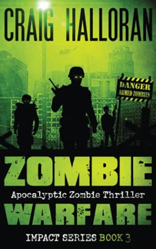 Book cover for "Zombie Warfare" by Craig Halloran