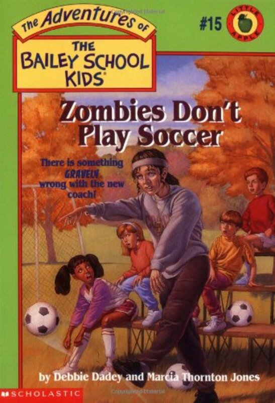 Book cover for "Zombies Don't Play Soccer" by Marcia Thornton Jones