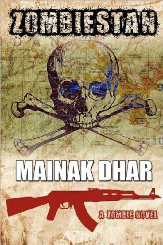 Book cover for "Zombiestan" by Mainak Dhar