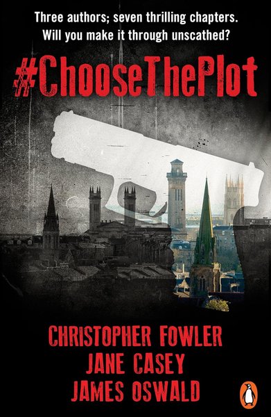 Book cover for "#ChooseThePlot" by Christopher Fowler