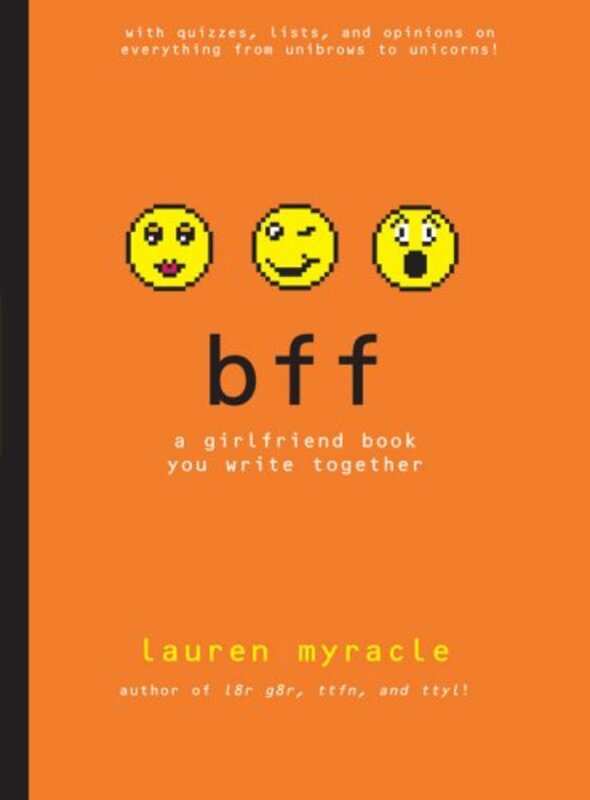 Book cover for "bff: a girlfriend book you write together" by Lauren Myracle