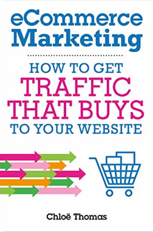 Book cover for "eCommerce Marketing" by Chloe Thomas