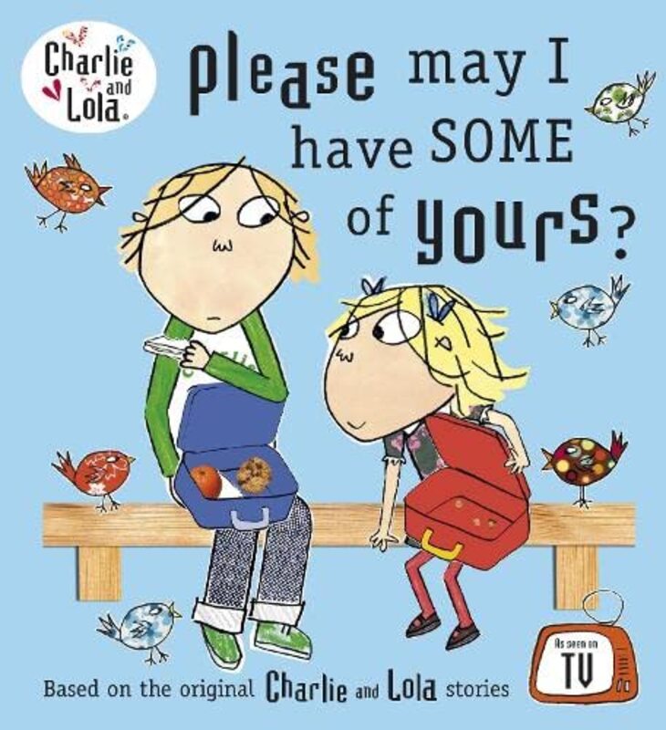 Book cover for "please may I have SOME of yours?" by Lauren Child