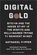Book cover for "Digital Gold" by Nathaniel Popper
