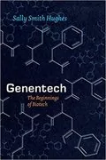 Book cover for "Genentech" by Sally Smith Hughes