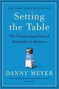 Book cover for "Setting the Table" by Danny Meyer