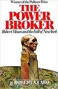 Book cover for "The Power Broker" by Robert A. Caro