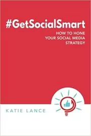 Book cover for "#GetSocialSmart" by Katie Lance