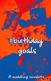 #birthdaygoals
