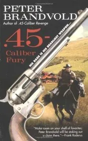 .45-Caliber Fury