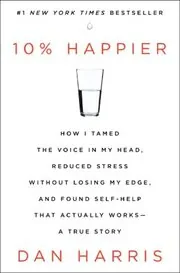 Book cover for "10% Happier"