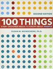 Book cover for "100 Things Every Designer Needs to Know About People" by Susan Weinschenk