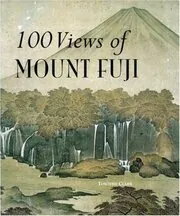 100 Views Of Mount Fuji