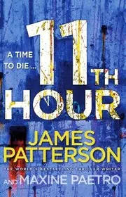 Book cover for "11th Hour" by James Patterson