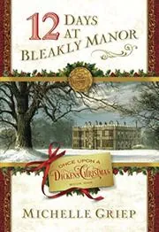 12 Days at Bleakly Manor