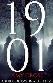 Book cover for "1901" by Amy Cross