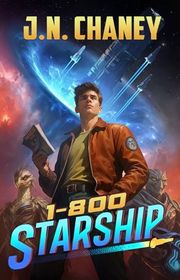 Book cover for "1-800-STARSHIP" by JN Chaney