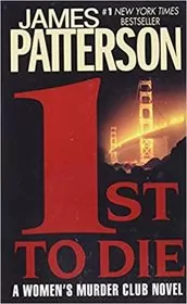 Book cover for "1st to Die" by James Patterson