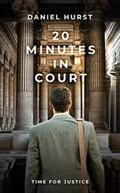20 Minutes In Court